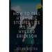 How To Tell Hypnotic Stories Like Milton Hyland Erickson
