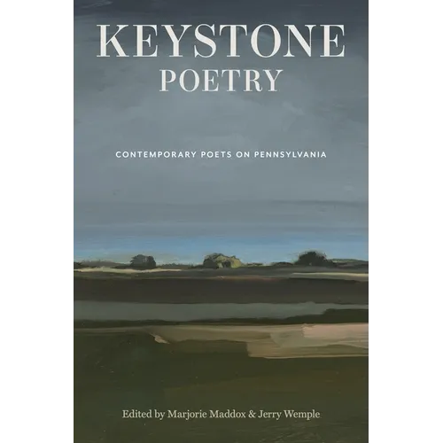 Keystone Poetry: Contemporary Poets on Pennsylvania