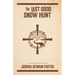 The Last Good Snow Hunt