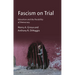 Fascism on Trial: Education and the Possibility of Democracy