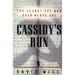 Cassidy's Run: The Secret Spy War Over Nerve Gas