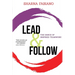 Lead and Follow: The Dance of Inspired Teamwork