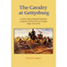 The Cavalry at Gettysburg: A Tactical Study of Mounted Operations During the Civil War's Pivotal Campaign, 9 June-14 July 1863