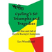 Cycling's 50 Triumphs and Tragedies