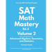SAT Math Mastery: Advanced Algebra, Geometry and Statistics