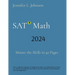 SAT Math: Master the Skills in 40 Pages