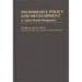 Technology Policy and Development: A Third World Perspective
