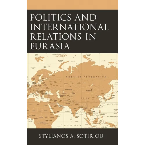 Politics and International Relations in Eurasia