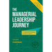 The Managerial Leadership Journey: An Unconventional Business Pursuit