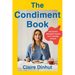 The Condiment Book: Unlocking Maximum Flavor with Minimal Effort
