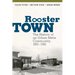 Rooster Town: The History of an Urban Métis Community, 1901-1961