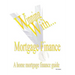 WINNING WITH MORTGAGE FINANCE Home Mortgage Finance Guide