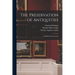 The Preservation of Antiquities; a Handbook for Curators