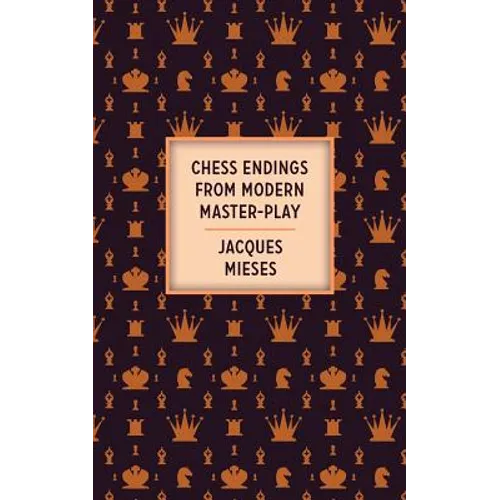 Chess Endings From Modern Master-Play