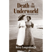 Death in the Underworld