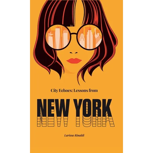 City Echoes: Lessons from New York