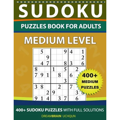 Sudoku Puzzles book for adults: 400+ Medium puzzles with full Solutions