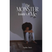 The Monster Inside Of Me