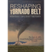Reshaping the Tornado Belt: The June 16, 1887, Grand Forks/East Grand Forks Tornado