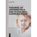 Theories of Informetrics and Scholarly Communication