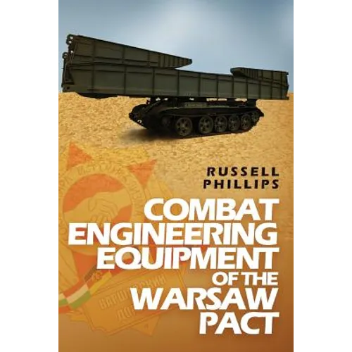 Combat Engineering Equipment of the Warsaw Pact
