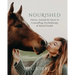 Nourished: Horses, Animals & Nature in Counselling, Psychotherapy & Mental Health