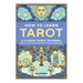 How to Learn Tarot: A Guided Tarot Journal with Intuitive Prompts and Spreads