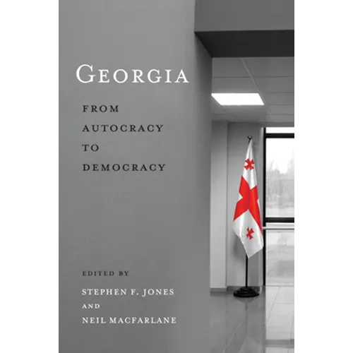 Georgia: From Autocracy to Democracy