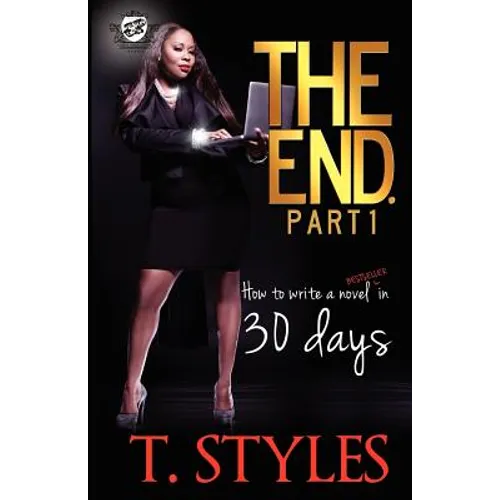 The End. How To Write A BestSeller In 30 Days