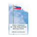 True Version of the Philippine Revolution