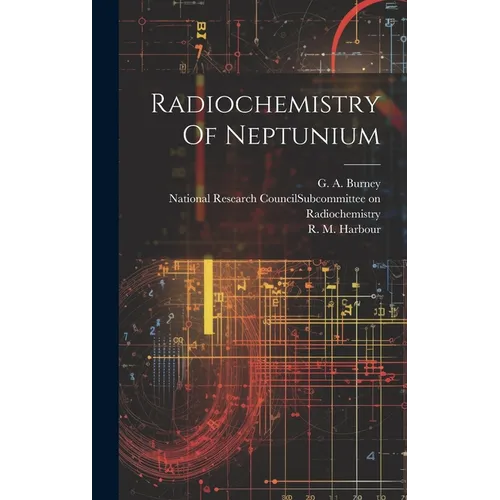 Radiochemistry Of Neptunium