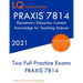 PRAXIS 7814 Elementary Education Content Knowledge for Teaching Science: Two Full Practice Exam - Free Online Tutoring - Updated Exam Questions