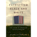 Patriotism Black and White: The Color of American Exceptionalism