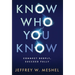 Know Who You Know: Connect Deeply, Succeed Fully