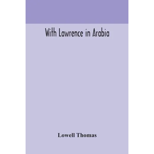With Lawrence In Arabia