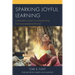 Sparking Joyful Learning: A Teacher's Guide to Connecting Play and Reader Response