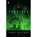 A Terrible Love of War