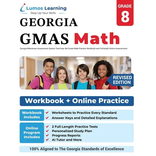 Georgia Milestones Assessment System Test Prep: 8th Grade Math Practice Workbook and Full-length Online Assessments: GMAS Study Guide