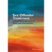 Sex Offender Treatment: A Case Study Approach to Issues and Interventions