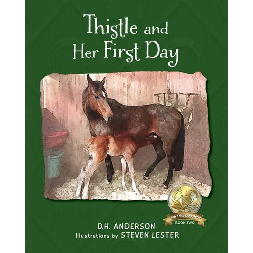 Thistle and Her First Day