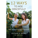 12 Ways to Age Gracefully: How to Look and Feel Younger