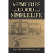 Memories of a Good and Simple Life
