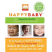 Happybaby: The Organic Guide to Baby's First 24 Months