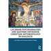 Lacanian Psychoanalysis and Eastern Orthodox Christian Anthropology in Dialogue