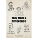 They Made a Difference