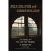 Assassination and Commemoration: Jfk, Dallas, and the Sixth Floor Museum at Dealey Plaza