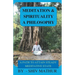 Meditation & Spirituality - A Philosophy