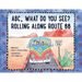 ABC, What Do You See? Rolling Along Route 66
