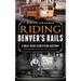 Riding Denver's Rails: A Mile-High Streetcar History