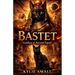Bastet: Goddess of Ancient Egypt